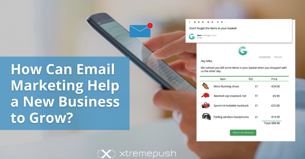 How Can Email Marketing Help a New Business to Grow? Boost Sales Fast