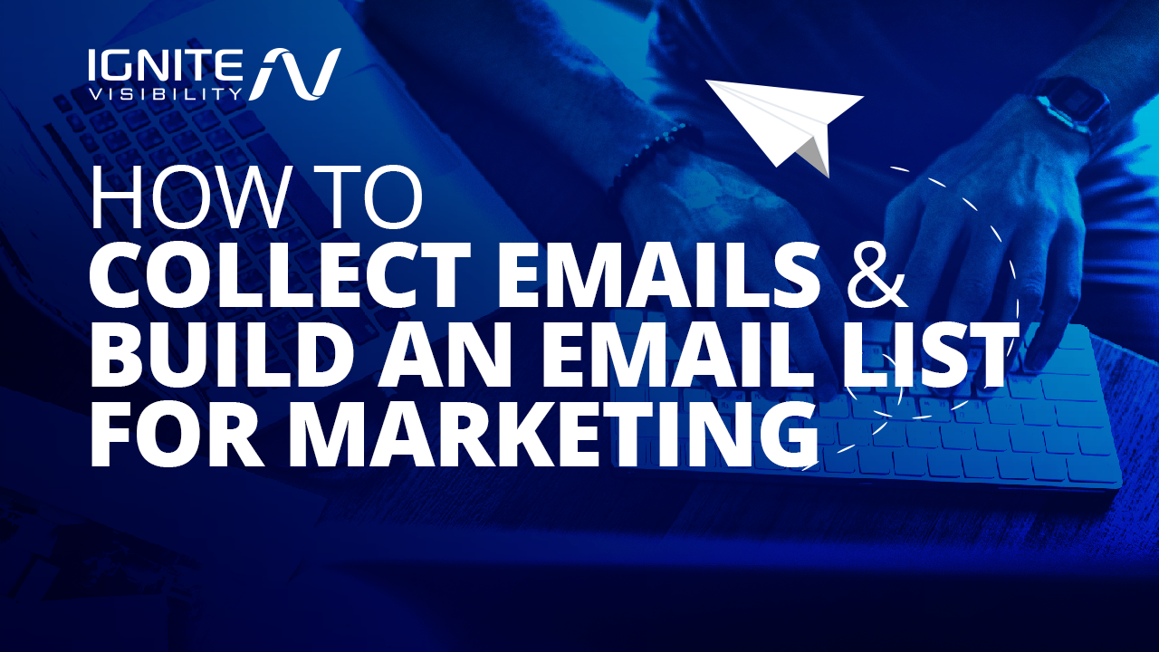 How to Collect Emails for Email Marketing?