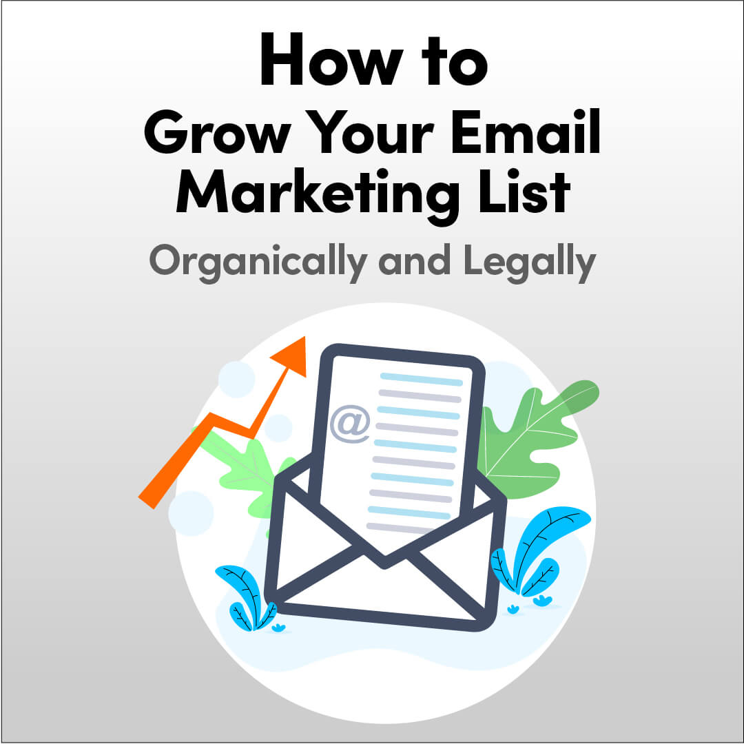 How to Grow Your Email List Organically: Proven Strategies