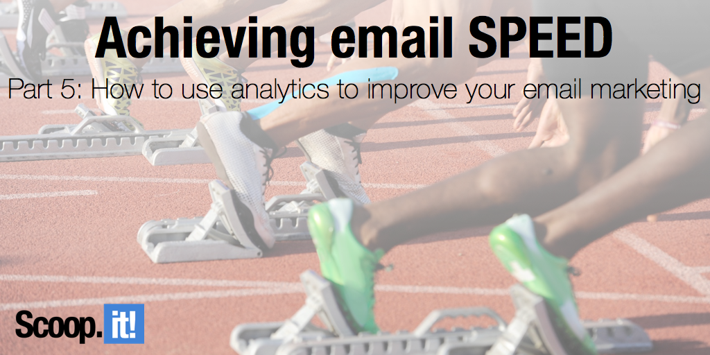 How to Use Analytics to Improve Your Email Marketing: Proven Strategies