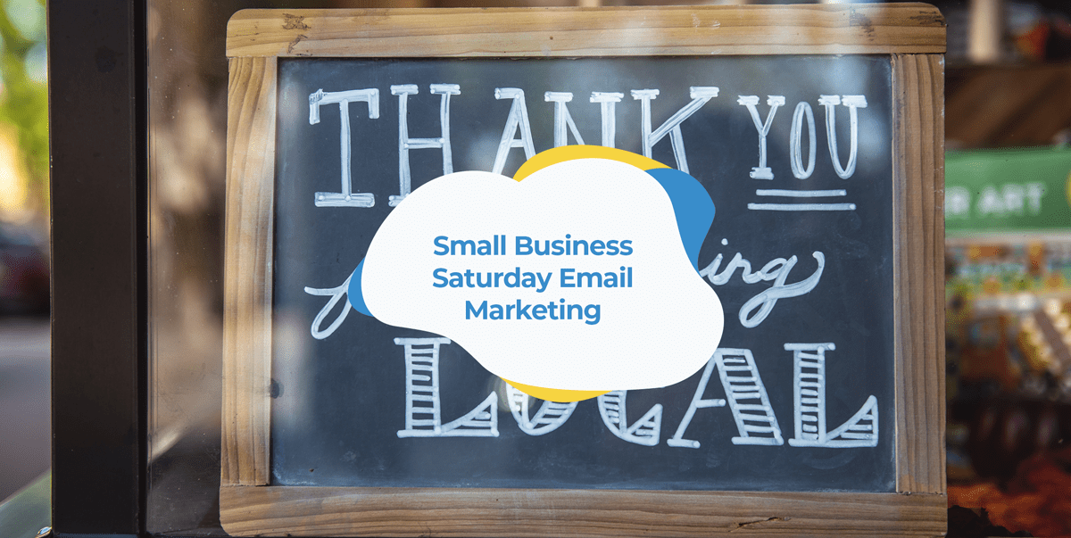 How to Write a Great Small Business Saturday Marketing Email?