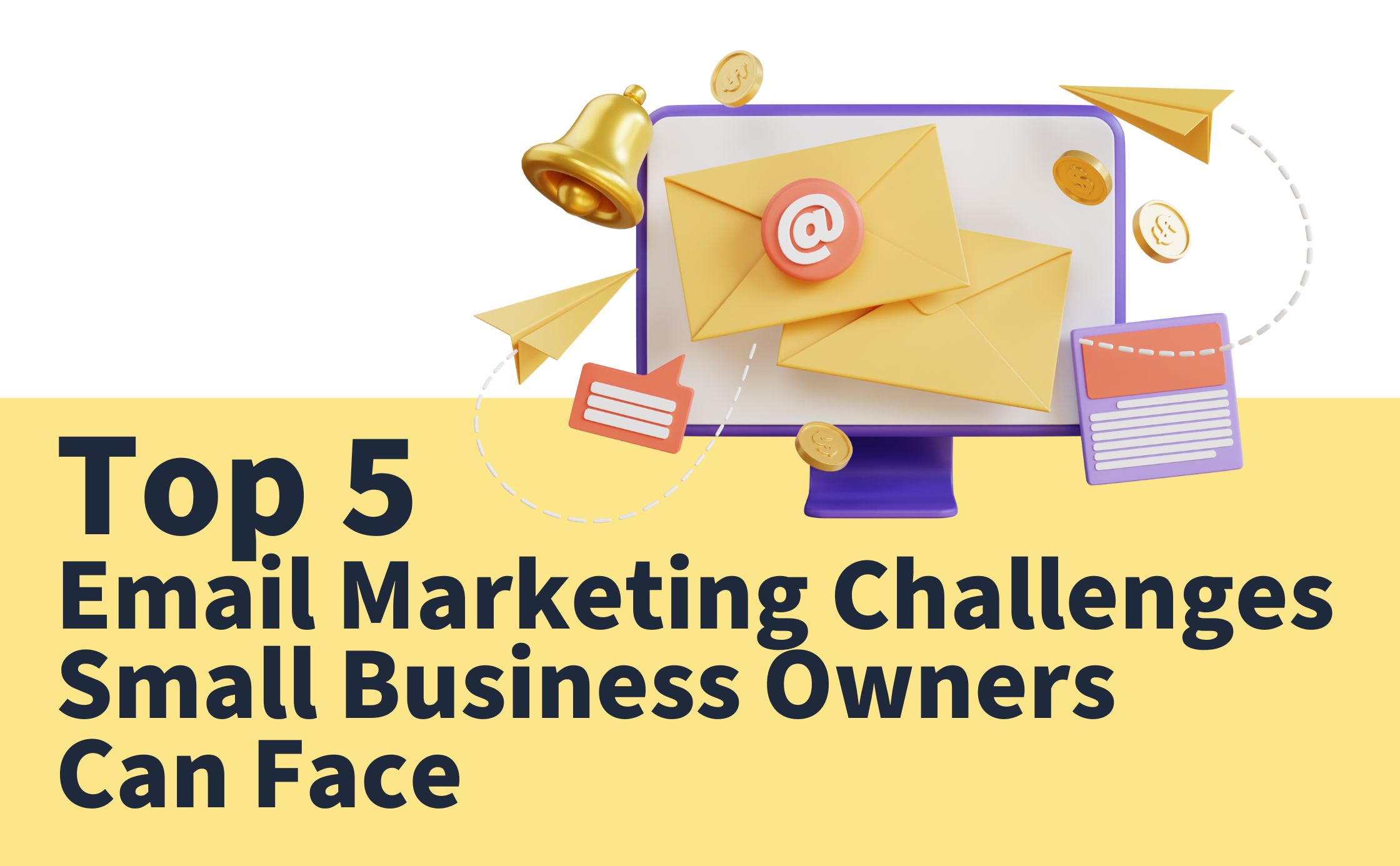 What are Top Ways Businesses Use Email Marketing? Proven Strategies