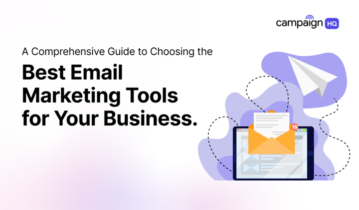 Where to Find the Best Email Marketing Tools for Your Business: Top Picks