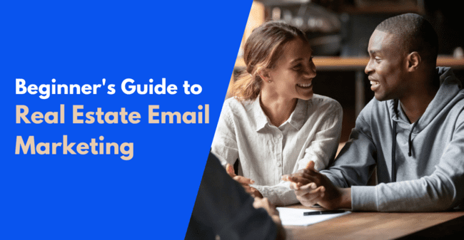 Why Real Estate Agents Fail at Email Marketing? Top Mistakes to Avoid