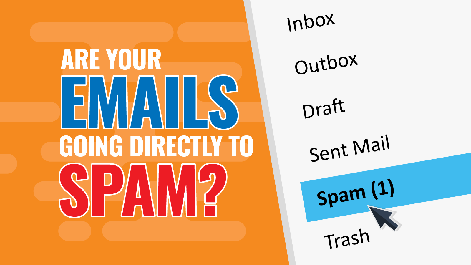 Why Would Marketing Emails Be Going to Spam? Discover Solutions